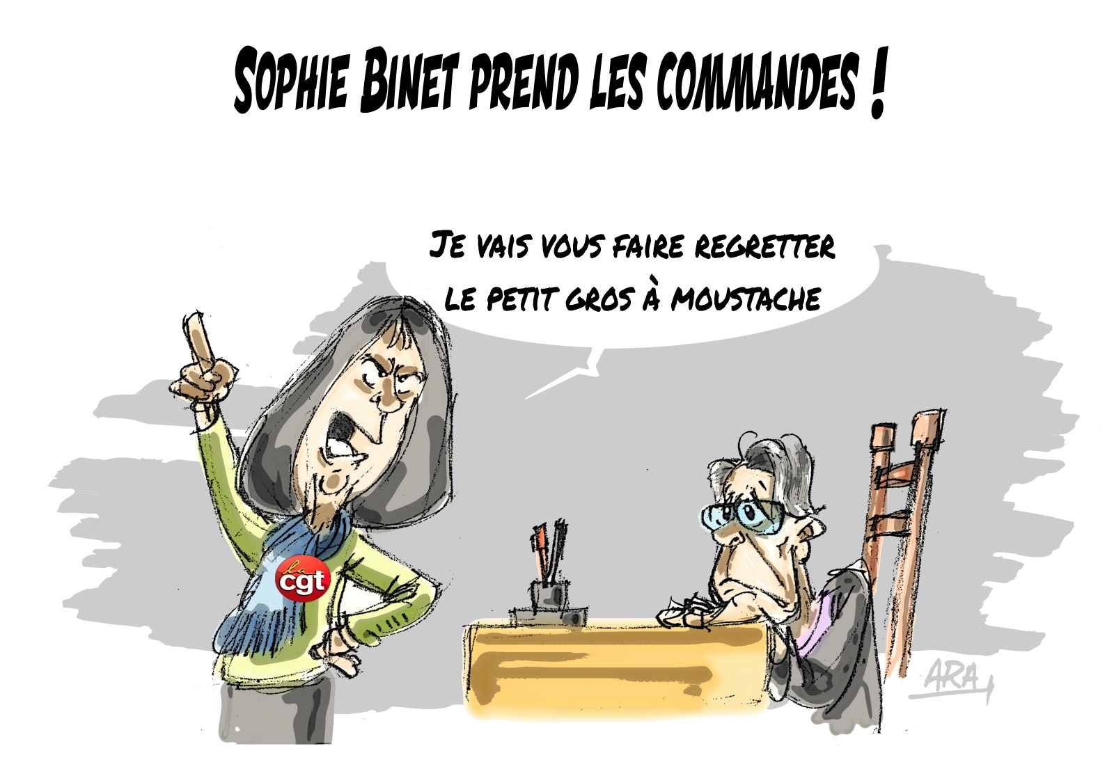 ARA - Sophie Binet prend les commandes !